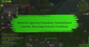 Battle.Net Egyenleg Visszaváltás: Fiókbeállítások kezelése, Biztonsági funkciók, Értesítések