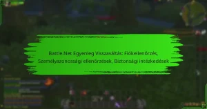 Battle.Net Egyenleg Visszaváltás: Fiókellenőrzés, Személyazonossági ellenőrzések, Biztonsági intézkedések