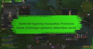 Battle.Net Egyenleg Visszaváltás: Promóciós kódok, Különleges ajánlatok, Időkorlátos akciók