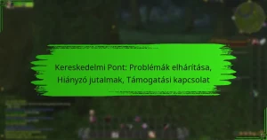 Kereskedelmi Pont: Problémák elhárítása, Hiányzó jutalmak, Támogatási kapcsolat