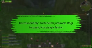 Kereskedőhely: Történelmi jutalmak, Régi tárgyak, Nosztalgia faktor